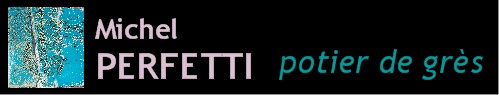 Michel Perfetti, potier de grès